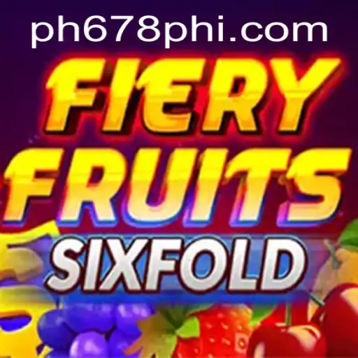 Explore the Exciting World of FieryFruitsSixFold