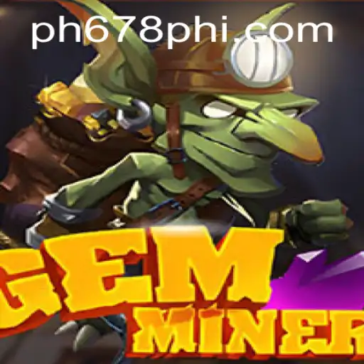 Exploring the Exciting World of GemMiner