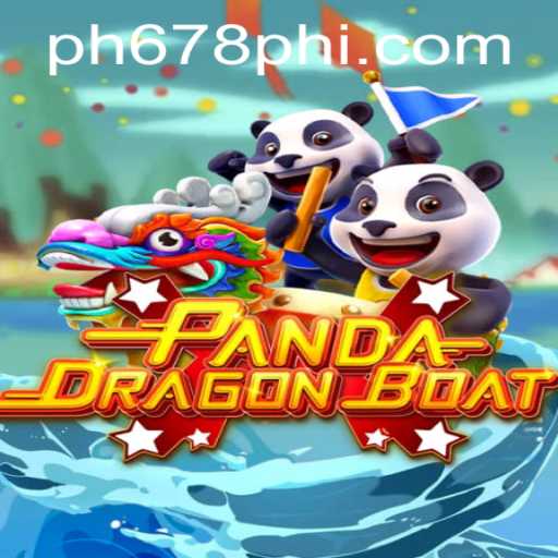 Exploring the Thrills of PANDADRAGONBOAT: An Engaging Experience at PH678.COM